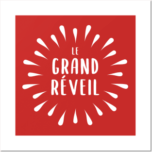 Le Grand Réveil Posters and Art